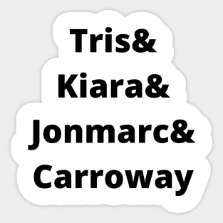 Tris and the Gang Sticker